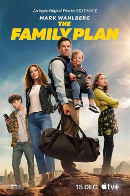 where can i watch the family plan movie - A Journey Through Streaming Platforms and Beyond